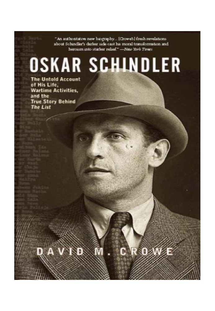 Оскар Шиндлер: невимовна історія його життя, військова діяльність і правдива історія цього списку