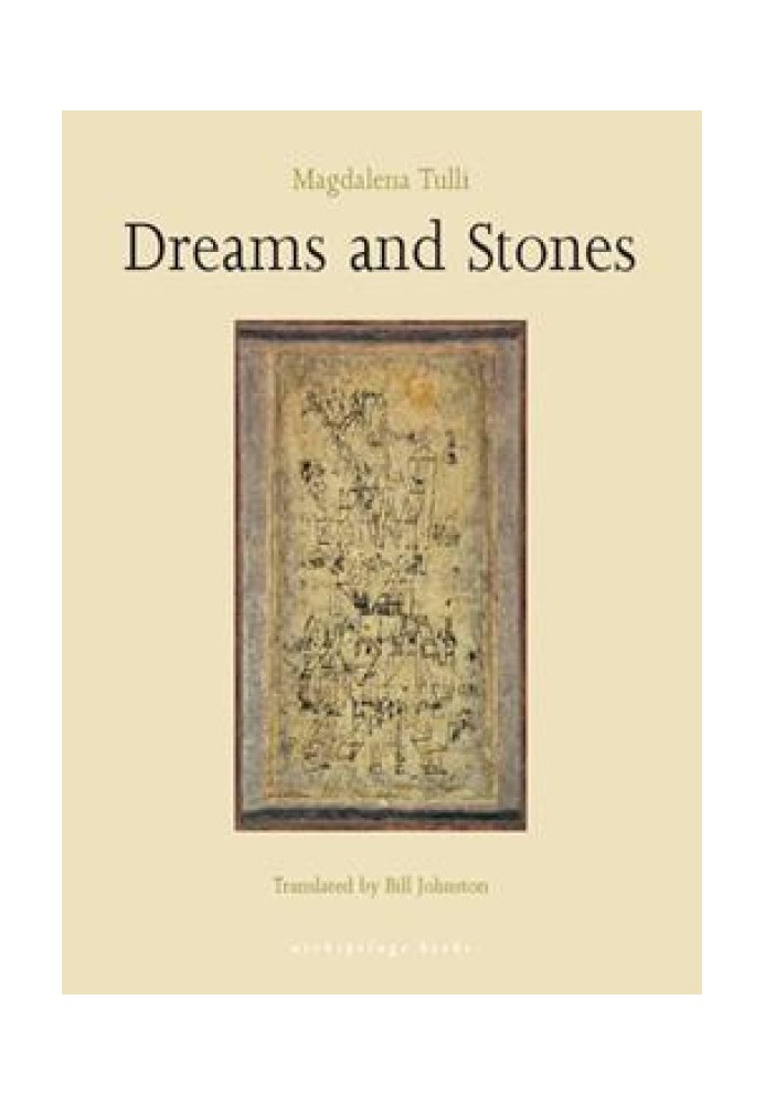 Dreams and Stones