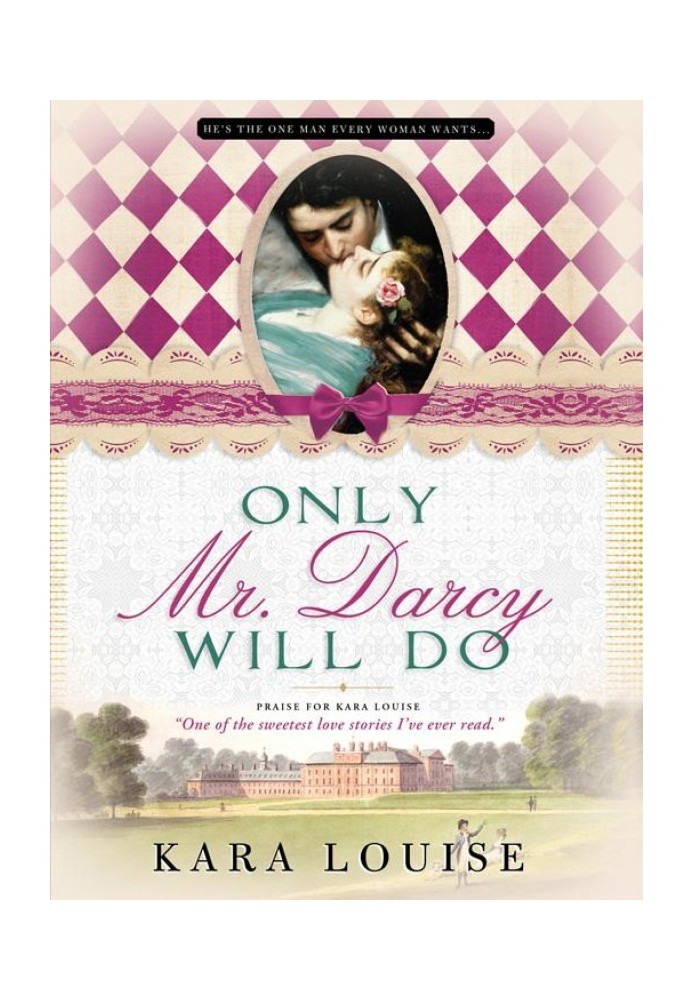 Only Mr. Darcy Will Do