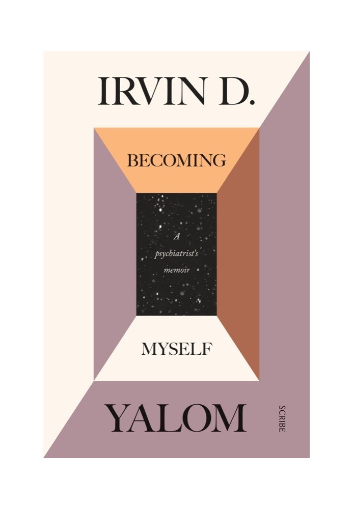 Becoming Myself: A Psychiatrist's Memoir