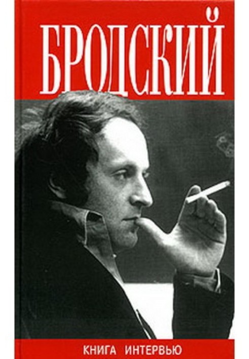 Joseph Brodsky. Big book of interviews