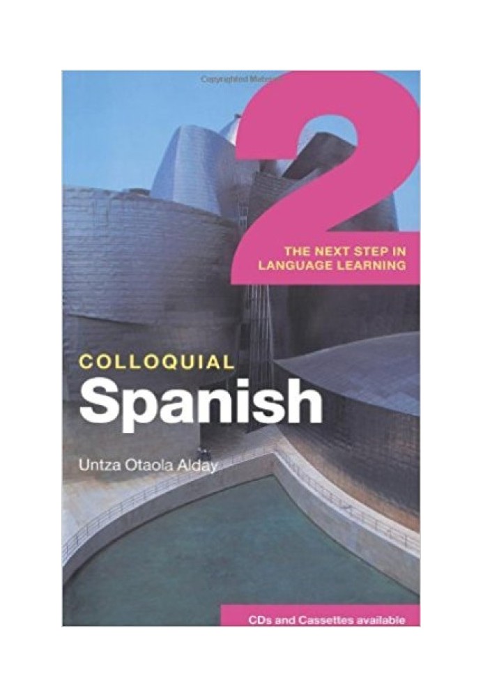 Colloquial Spanish 2: The Next Step in Language Learning