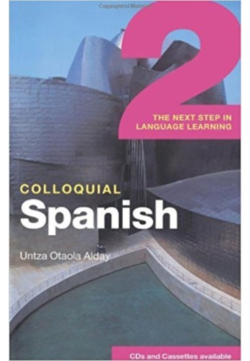 Colloquial Spanish 2: The Next Step in Language Learning