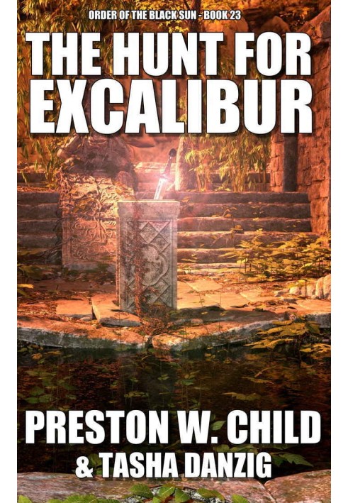 The Hunt for Excalibur