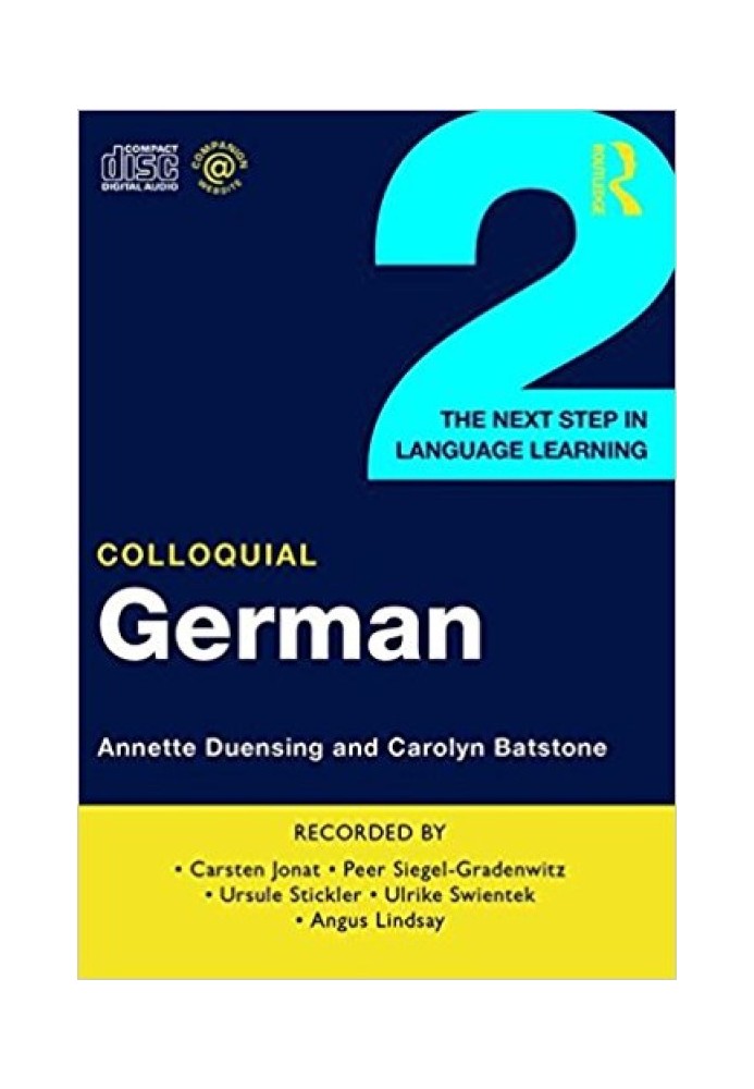 Colloquial German 2: The Next Step in Language Learning