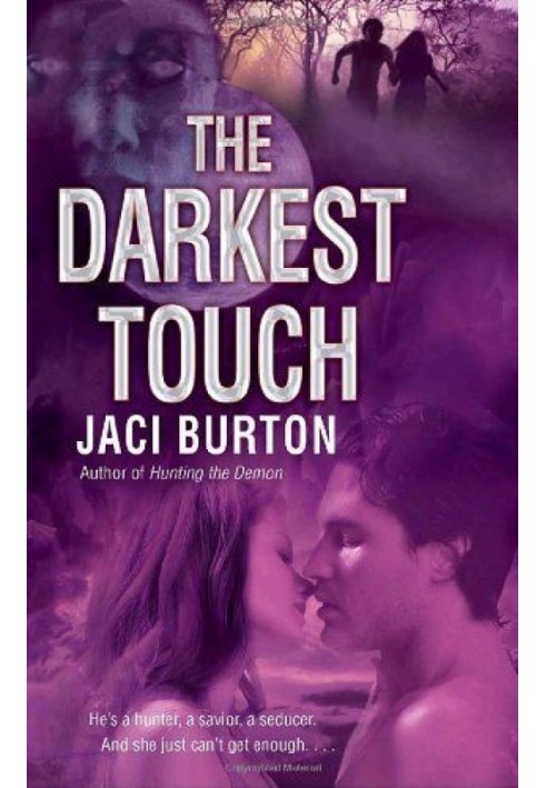 The Darkest Touch