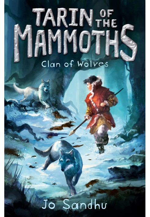 Tarin of the Mammoths: Clan of Wolves