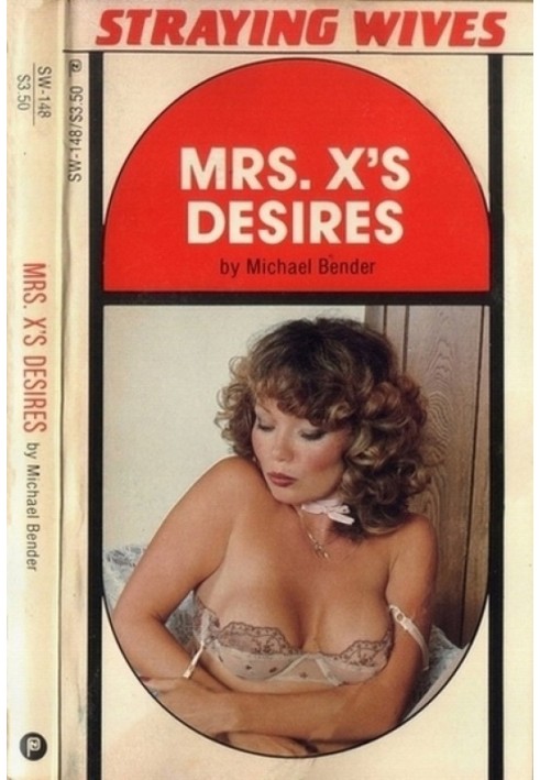 Mrs . X's desires