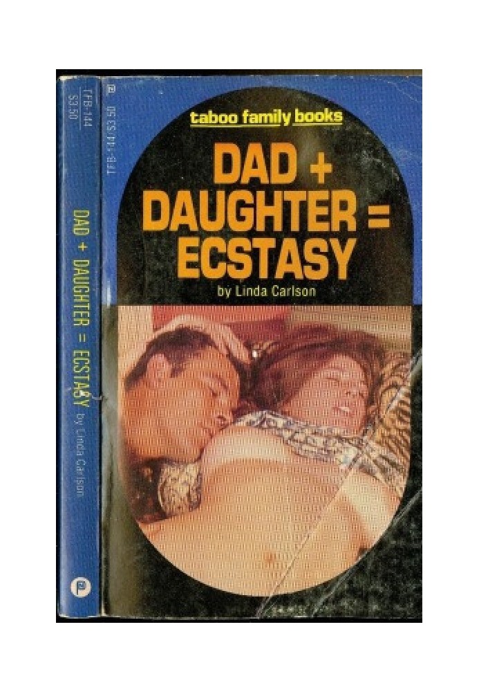 Dad plus Daughter   Ecstasy