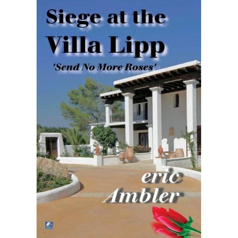 Siege at the Villa Lipp