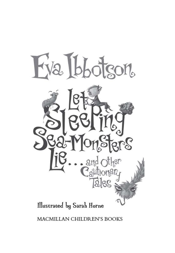 Let Sleeping Sea-Monsters Lie-And Other Cautionary Tales (Short Story Collection)