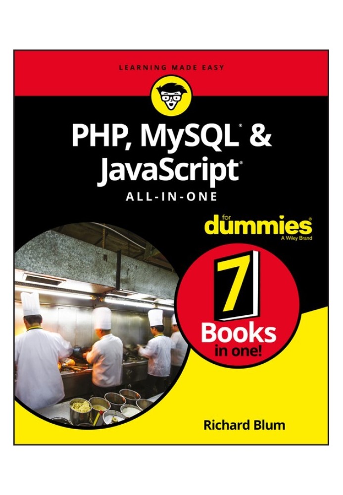 PHP, MySQL® и JavaScript® «все в одном» для чайников®