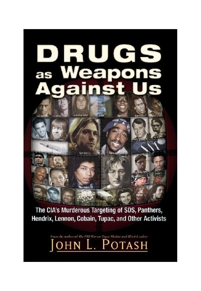 Drugs as a weapon against us