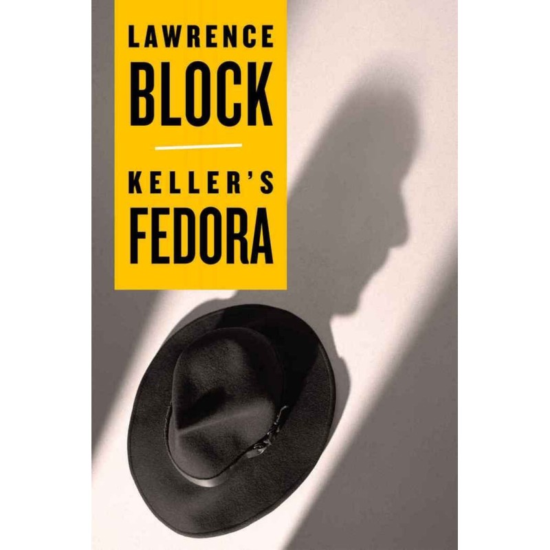 Keller’s Fedora