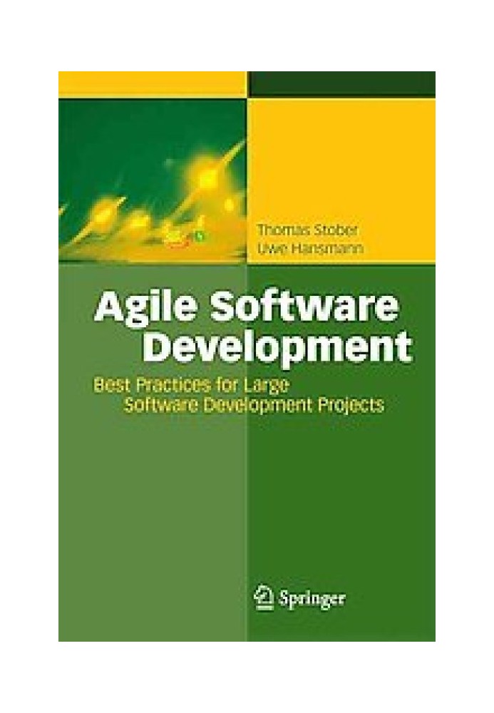 Agile Software Development. Best Practices for Large Software Development Projects