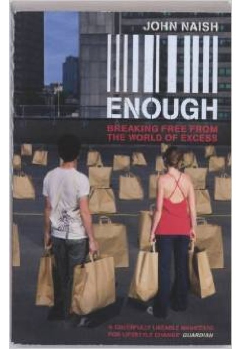 Enough: Breaking Free from the World of Excess • Abstract