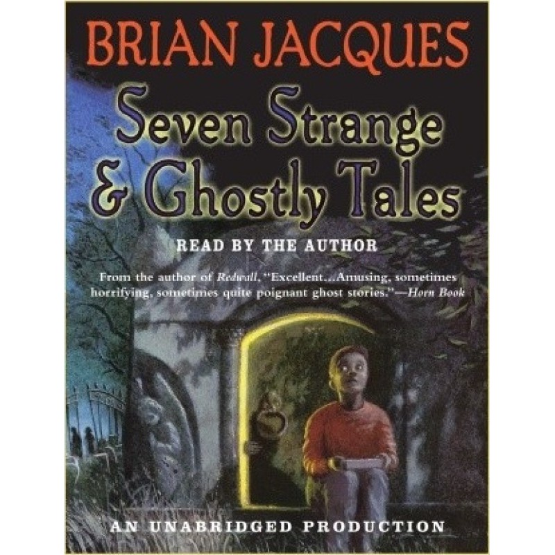 Seven Strange and Ghostly...