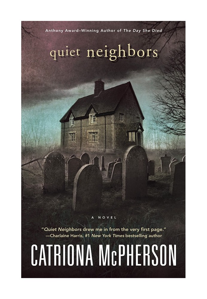 Quiet Neighbors