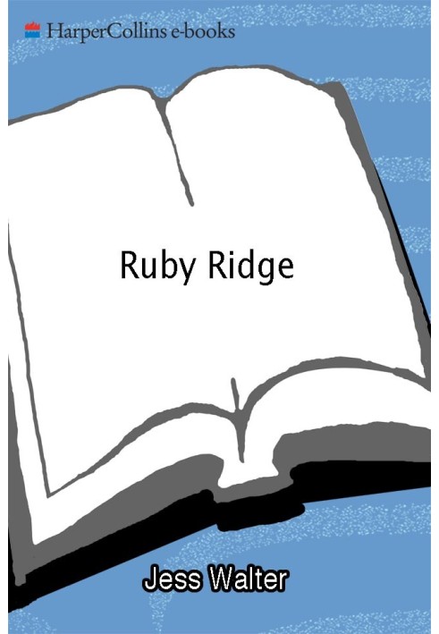 Ruby Ridge aka Every Knee Shall Bow