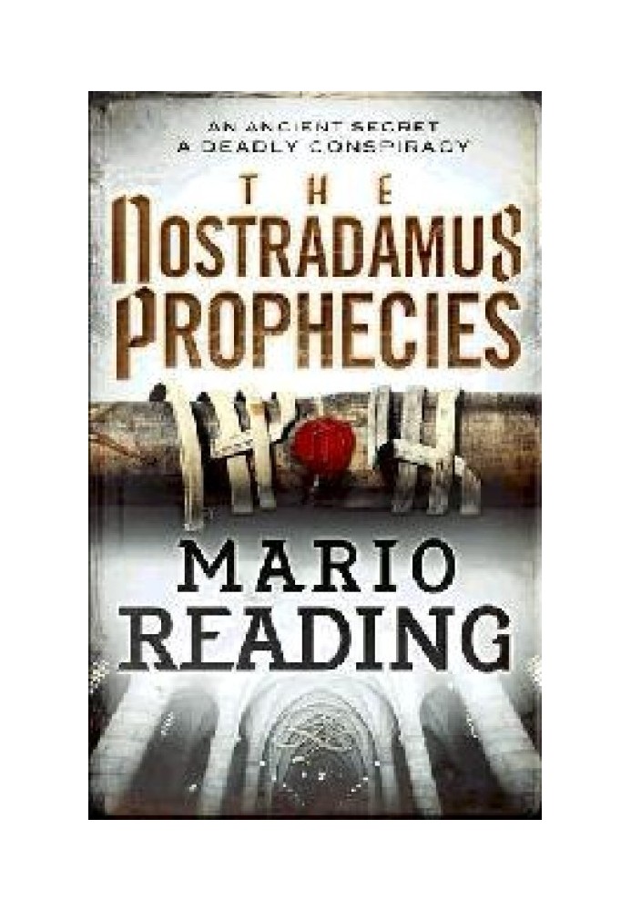 The Nostradamus prophecies