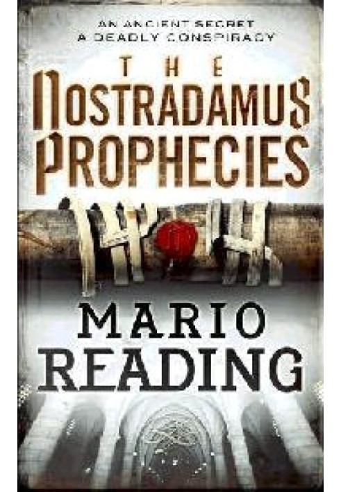 The Nostradamus prophecies