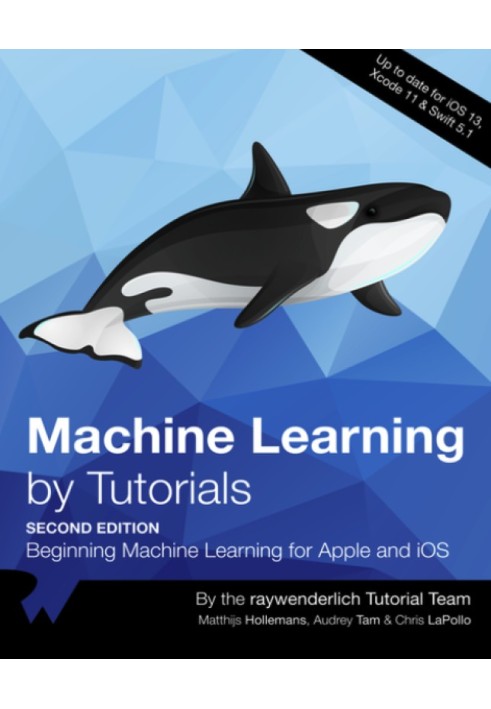 Machine Learning by Tutorials