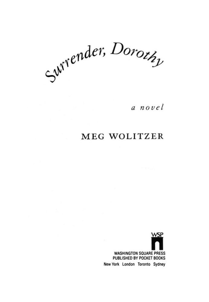 Surrender, Dorothy