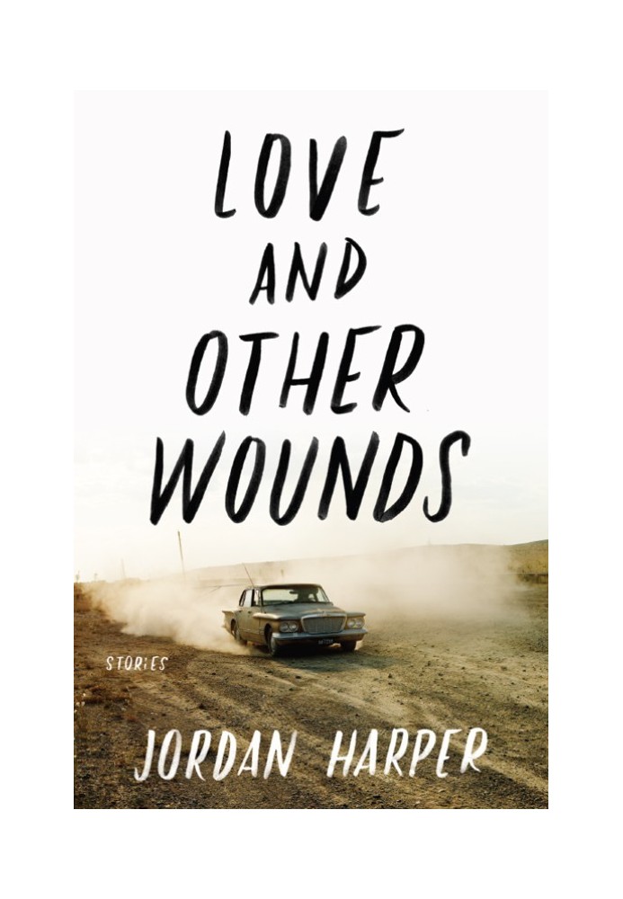 Love and Other Wounds