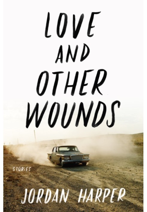 Love and Other Wounds