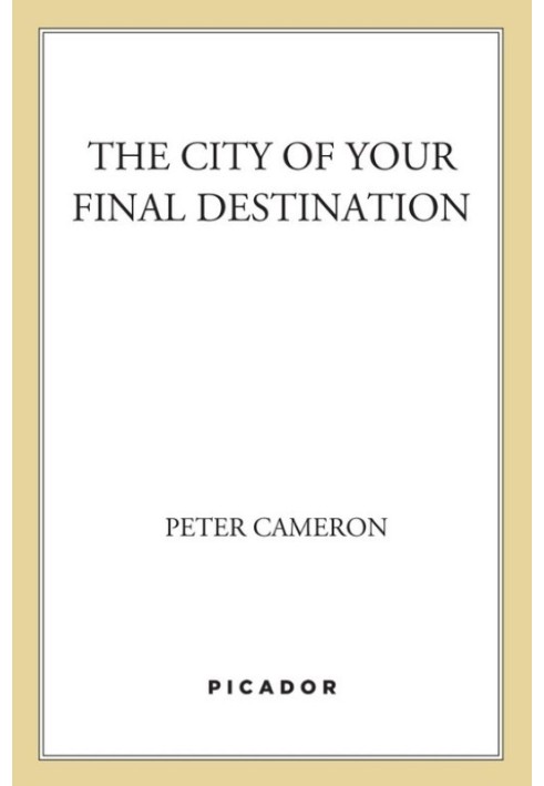 The City of Your Final Destination