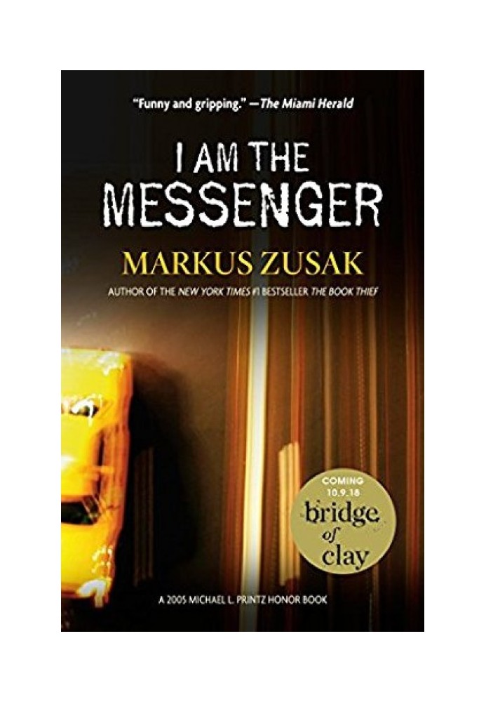 I Am the Messenger aka The Messenger