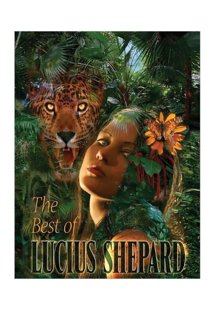 The Best of Lucius Shepard