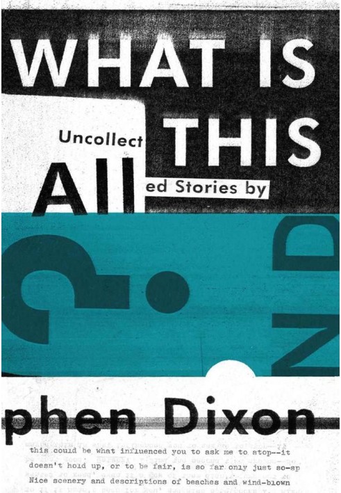 What Is All This?: Uncollected Stories