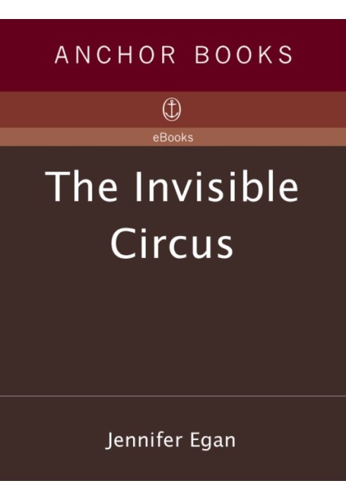 The Invisible Circus