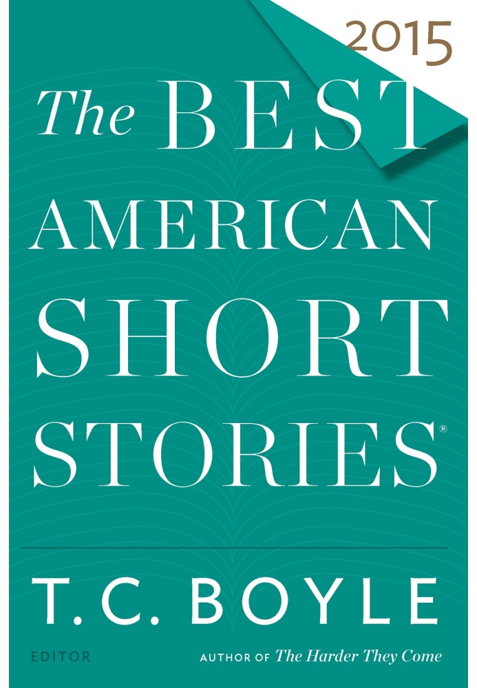 The Best American Short Stories® 2015