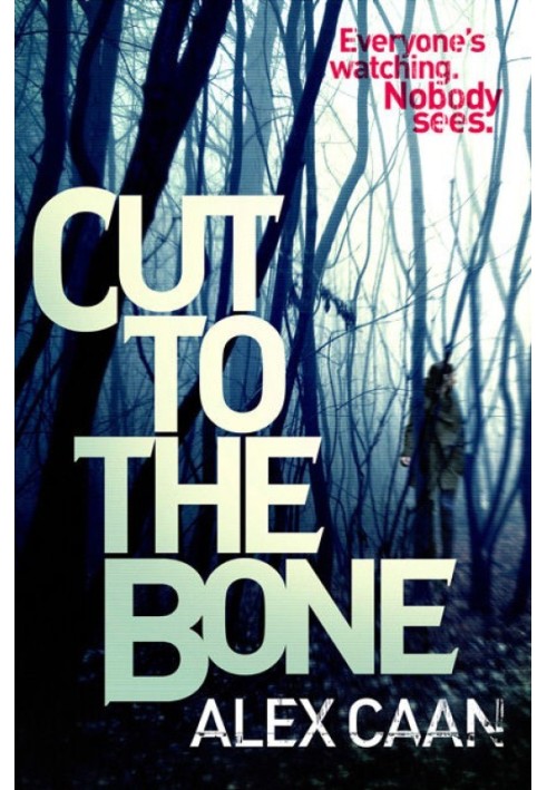 Cut to the Bone