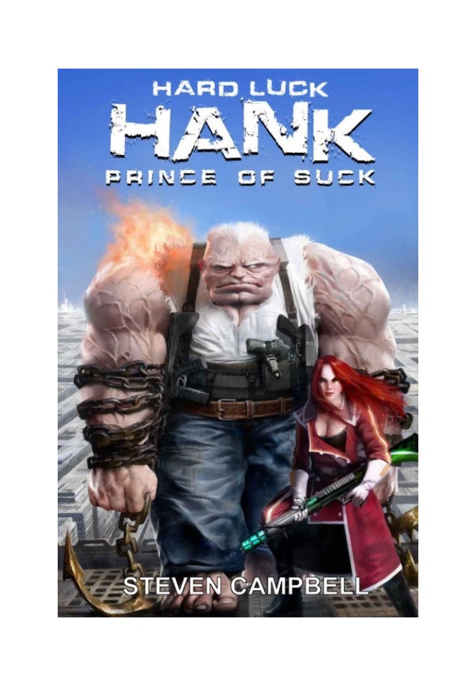 Hard Luck Hank: Prince of Suck