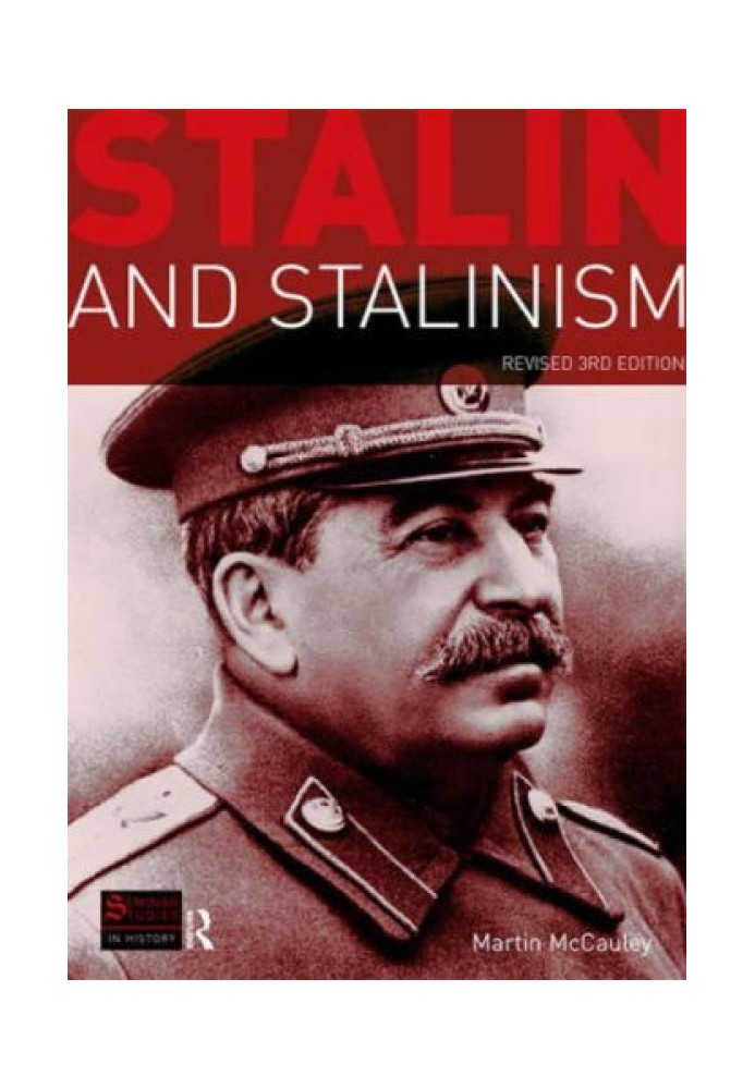 Stalin and Stalinism: Revised Third Edition