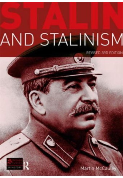 Stalin and Stalinism: Revised Third Edition