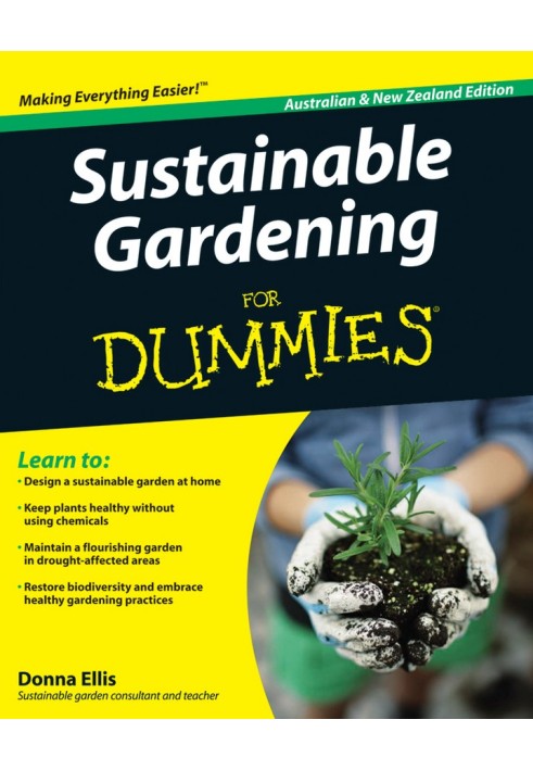 Sustainable Gardening For Dummies®