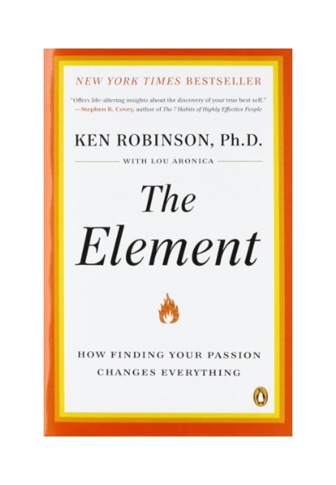 The Element: How Finding Your Passion Changes Everything