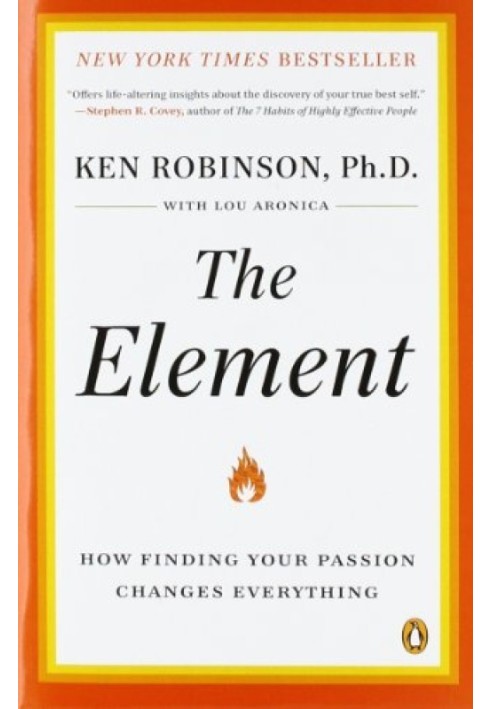 The Element: How Finding Your Passion Changes Everything