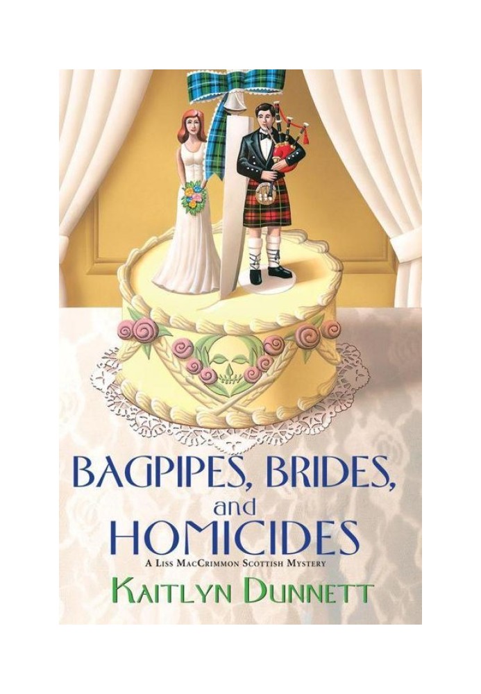 Bagpipes, Brides and Homicides