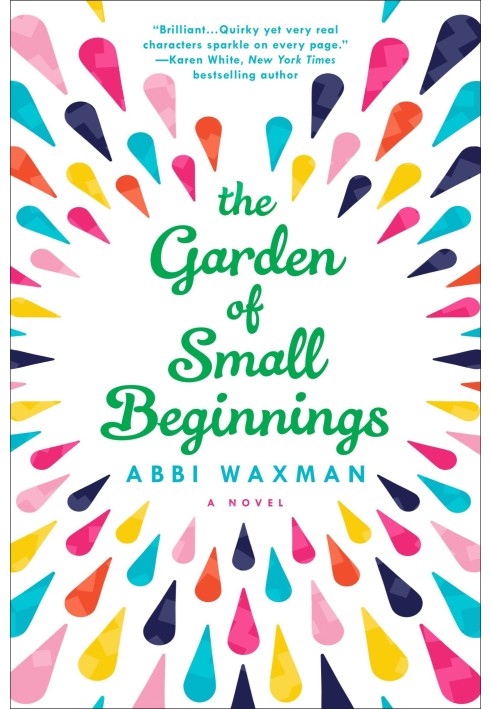 The Garden of Small Beginnings