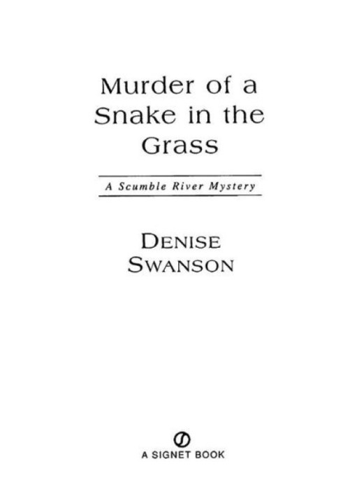 Murder of a Snake in the Grass