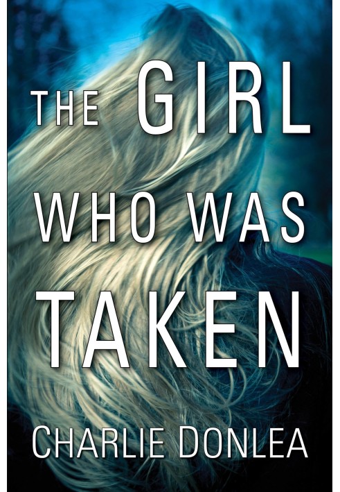 The Girl Who Was Taken