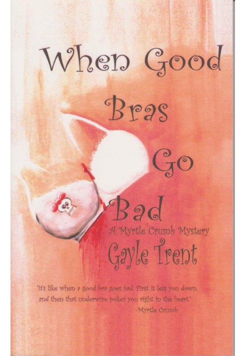 When Good Bras Go Bad