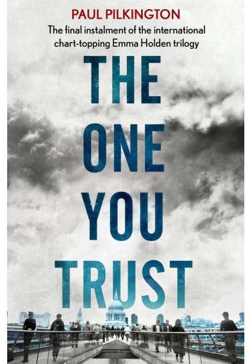 The One You Trust