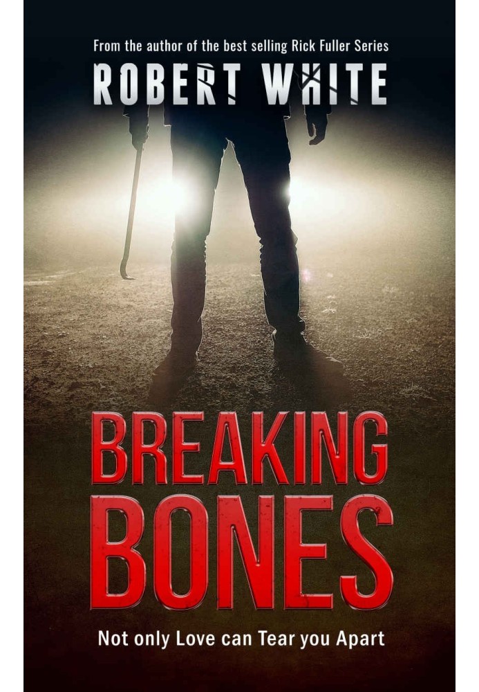 Breaking Bones