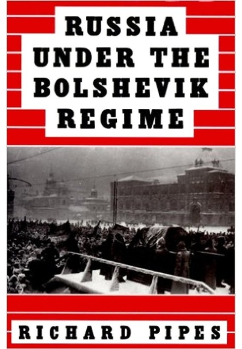 Russia Under the Bolshevik Regime